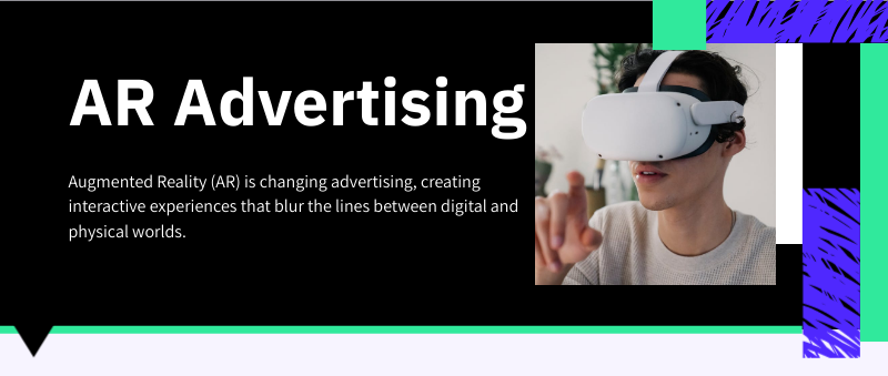Augmented Reality in Advertising: Enhancing Customer Engagement