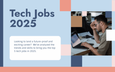 Top 5 Tech Jobs for Career Growth in 2025