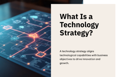 What Is a Technology Strategy?